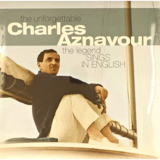 Пластинка Charles Aznavour The unforgettable Charles Aznavour. The legend sings in english